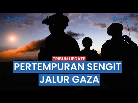 Pertempuran Di Jalur Gaza IDF Ditertawakan Musuh Setelah Terkepung