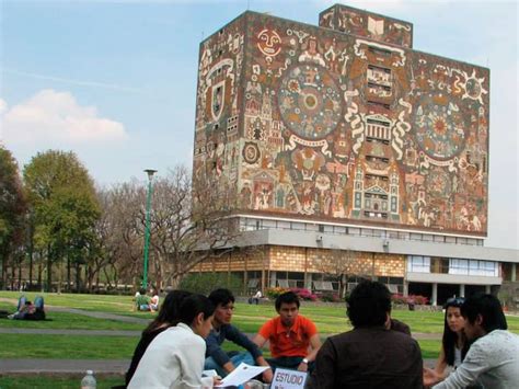 Unam Vuelve Al Ranking De Las 100 Mejores Universidades