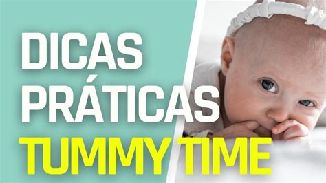 Tummy Time Dicas Pr Ticas De Como Come Ar Youtube