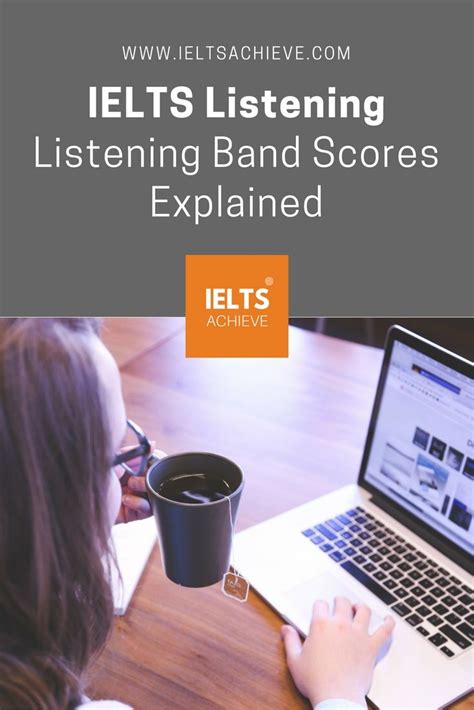 Listening Band Scores Explained Ielts Listening Listening Test Ielts