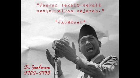 28 Kata Kata Motivasi Soekarno Kata Bijak 2020