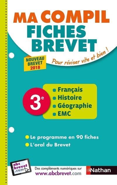 Ma Compil fiches Brevet Français Histoire Géographie EMC 3ème