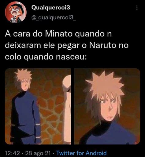 A Carinha Dele Memes Engra Ados Naruto Naruto Engra Ado Minato E