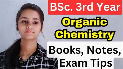 Bsc Rd Year Organic Chemistry Books Notes Important Question Exam