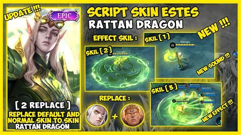 Script Skin Estes Rattan Dragon Full Effect And Full Sound Eshen