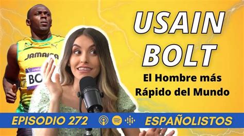 Episodio Usain Bolt El Hombre M S R Pido Del Mundo