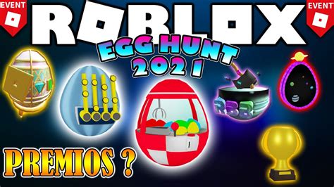 EVENTO De ROBLOX EGG HUNT 2021 Premios Y Huevos GRATIS Noticias