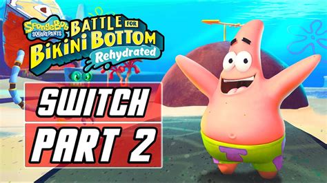 Spongebob Squarepants Battle For Bikini Bottom Rehydrated Gameplay Walkthrough Part 2 Switch