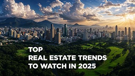 Top Real Estate Trends to Watch in 2025