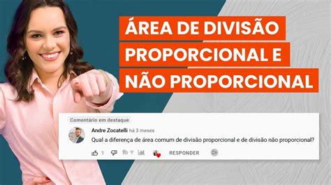 Diferen A Entre Divis O Proporcional E Divis O N O Proporcional