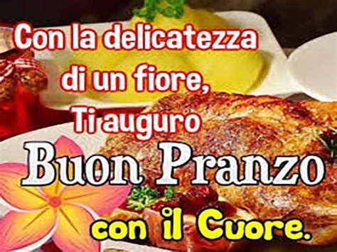 Immagini di buon pranzo le 135 più originali Passione Mamma Pranzo