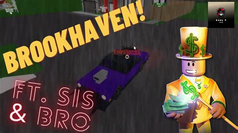 Playing As Myself In Roblox Brookhaven Ft Sis And Bro Youtube