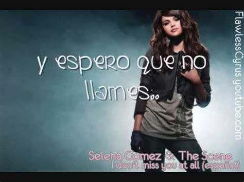 Selena Gomez The Scene I don t miss you at all español HQ