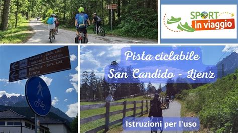 Pista Ciclabile San Candido Lienz Istruzioni Per Luso YouTube