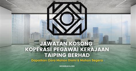 Jawatan Kosong Koperasi Pegawai Kerajaan Taiping Berhad Jawatan