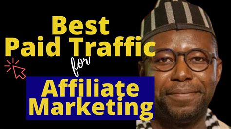 Best Paid Traffic Sources For Affiliate Marketing Youtube