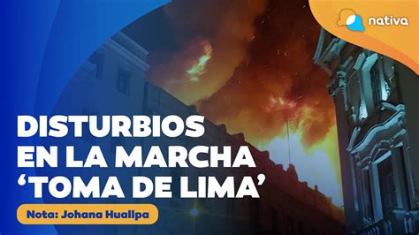 Disturbios En La Marcha Toma De Lima Del 19 De Enero YouTube