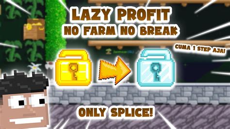 Lazy Profit Tanpa Farming Tanpa Break Cuma Splice Doang