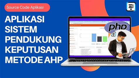 SOURCE CODE APLIKASI SISTEM PENDUKUNG KEPUTUSAN METODE AHP YouTube