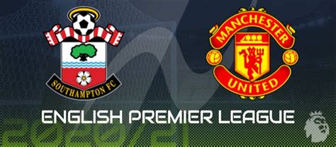 Match Preview: Southampton vs Manchester United - BetaGamers Blog