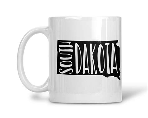 South Dakota Mug T For South Dakota Visitor T For Etsy