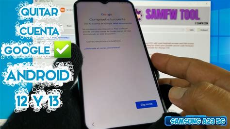 Eliminar Cuenta De Google Samsung Android 12 Y 13 A23 5G Totalmente