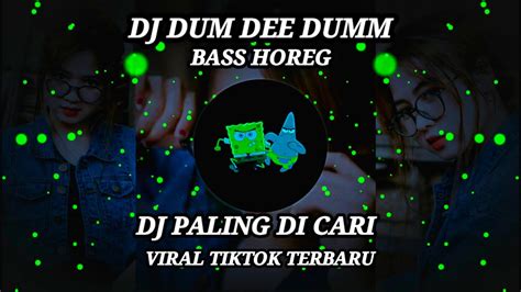 Dj Dum Dee Dumm Bass Horeg Bam Project Official Viral Tiktok