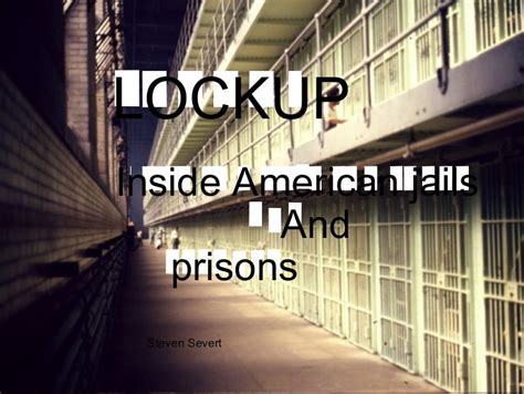 Lockup Inside American Jails