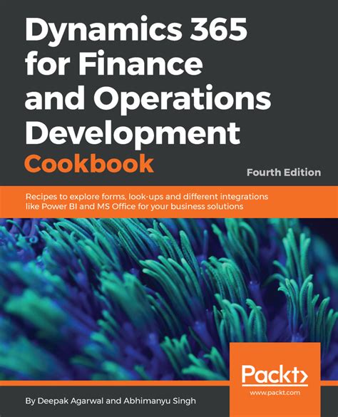 Dynamics 365 For Finance And Operations Development Cookbook Fourth