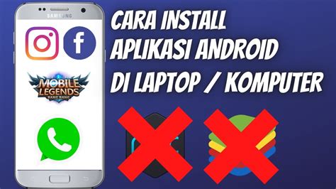 Cara Install Aplikasi Android Di Laptop Tanpa Menggunakan Emulator