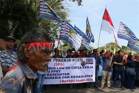 Aksi Damai Peringati Hari Buruh Di Aceh Antara Foto