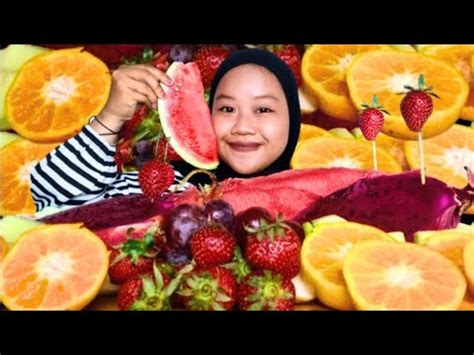 Asmr Buah Segar Mukbang Buah Buah Segar Asmr Fruits Youtube