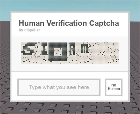 Human Verification Captcha By Dispeller Aka Toldfable Community