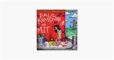 Sex Drugs And The Antichrist Live At Mit By Paul Krassner On Apple Books