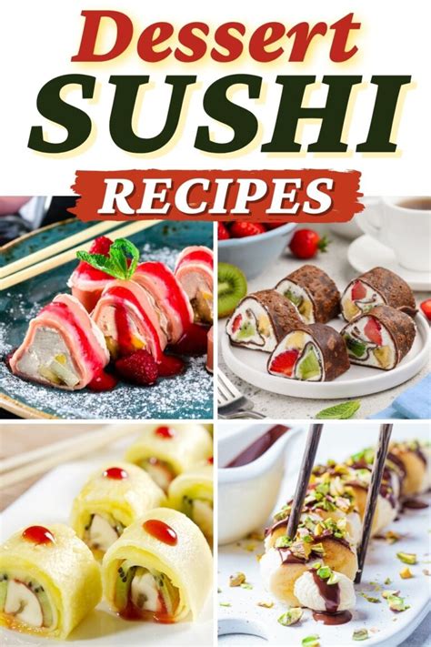 17 Best Dessert Sushi Recipes Ever - Insanely Good