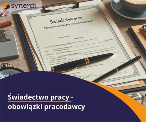 Wiadectwo Pracy Obowi Zki Pracodawcy I Pracownika Synerdi