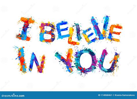 We Believe In You Splash Paint Letters Vector Illustration