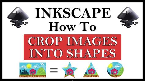 Inkscape How To Crop An Image Into A Shape Using Inkscape Youtube