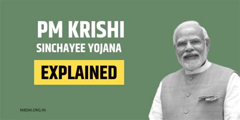 Pradhan Mantri Krishi Sinchayee Yojana Pmksy