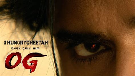 Hungry Cheetah Og Glimpse Pawan Kalyan Sujeethogglimpse Sujith Thaman S Dvv Danayya