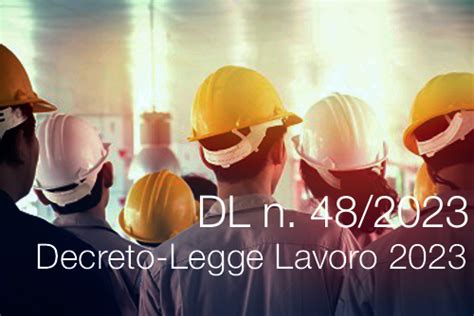 Decreto Legge 4 Maggio 2023 N 48 Certifico Srl