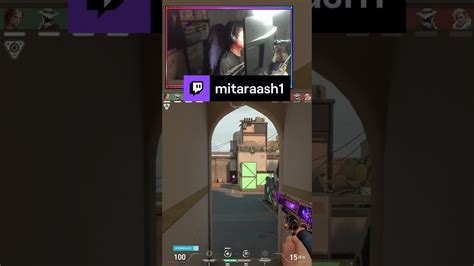 何も考えずに突撃レイナ Mitaraash1 Twitch【valorant 】 Valorant動画まとめ