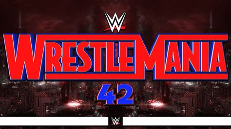 WWE WrestleMania 42 Dream Card V2 YouTube