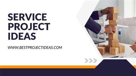 service project ideas making  difference  step   time