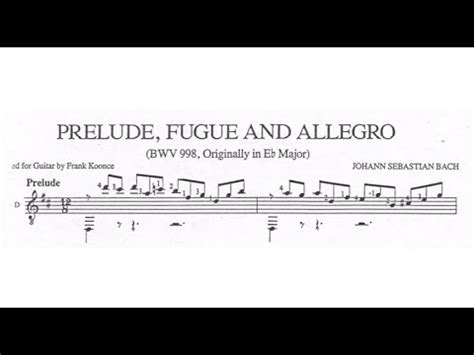 J S Bach Prelude BWV 998 Arranged For Guitar By Frank Kooce