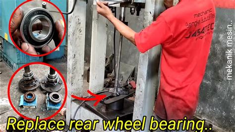 Hydraulic Press Cara Mengganti Laker As Roda Belakang Toyota Kijang