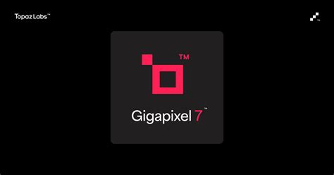 Topaz Labs | Gigapixel Pro™ | Image upscaling built for the studio.