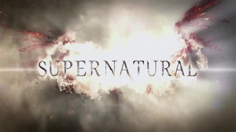 Supernatural 1 15 All Opening Intros All Seasons Youtube