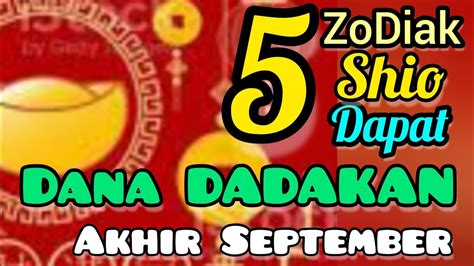 Zodiak Shio Hoki Dapat Dana Dadakan Di Akhir September Youtube