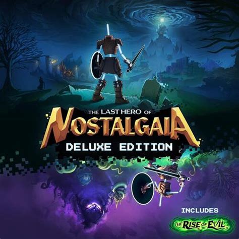 The Last Hero Of Nostalgaia Deluxe Edition Deku Deals